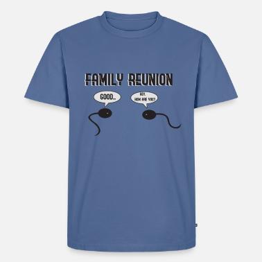Family Reunion Funny T-Shirts | Unique 